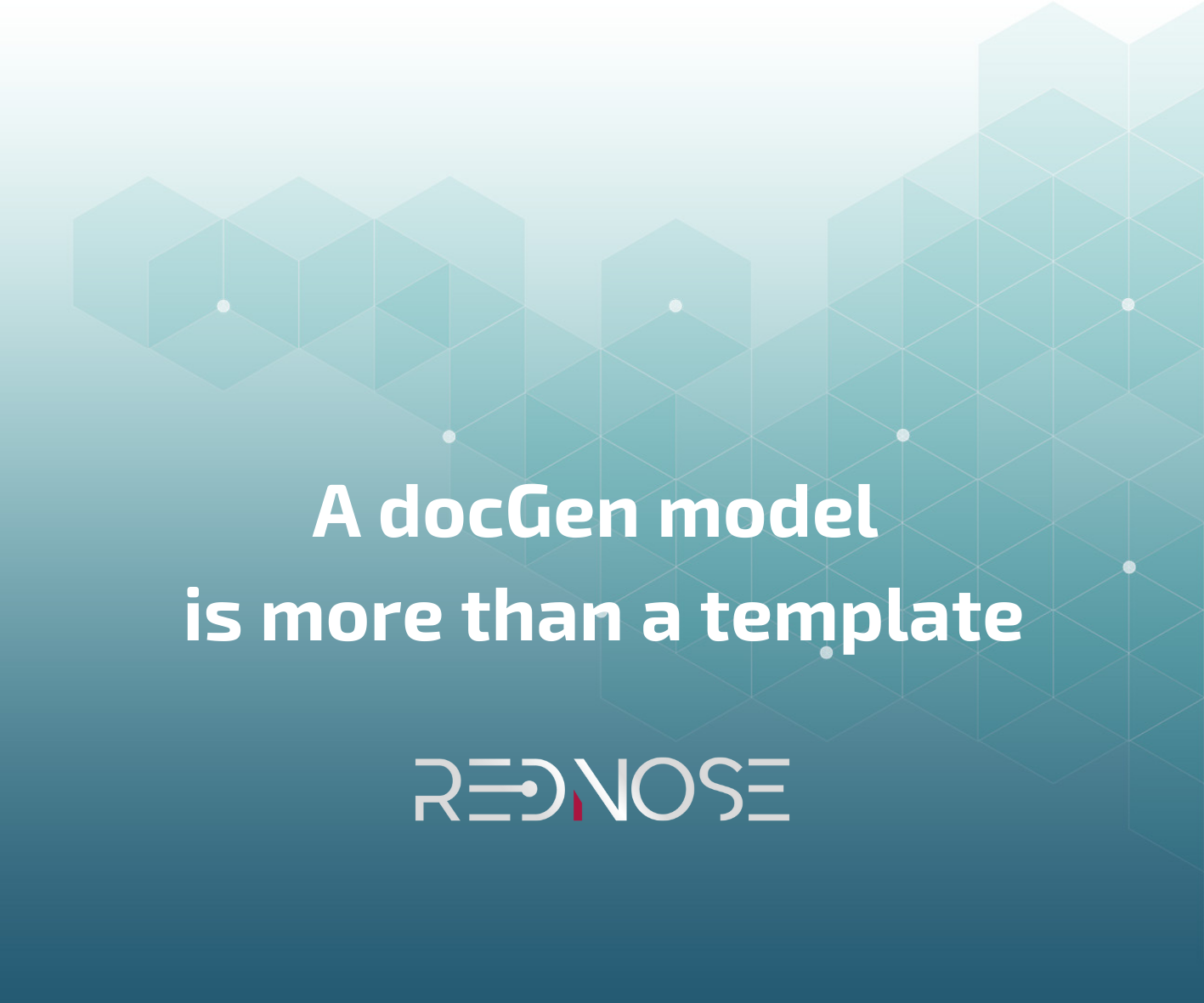A docGen model is more than a template